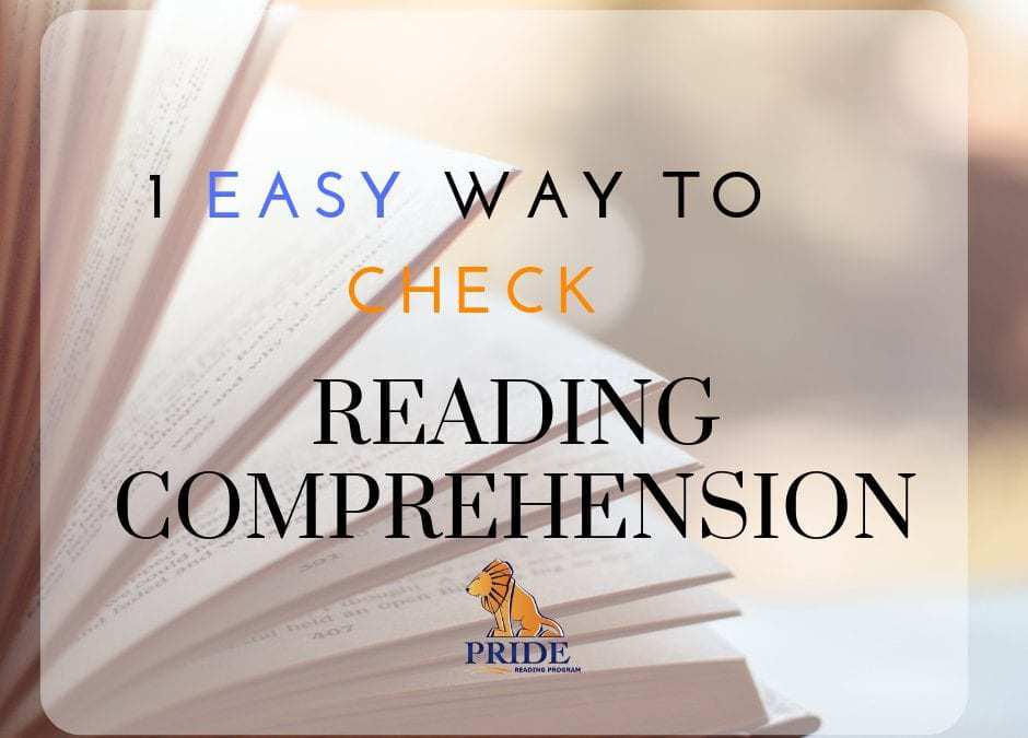 1 Easy Way to Check Your Student’s Reading Comprehension