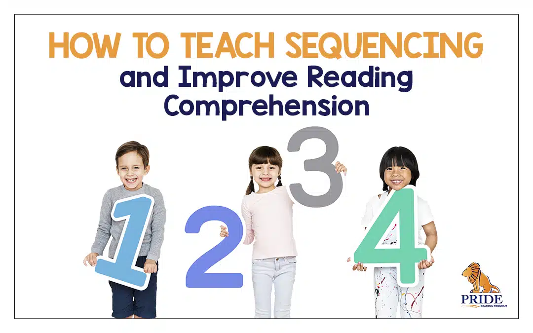 How to Teach Sequencing and Improve Reading Comprehension