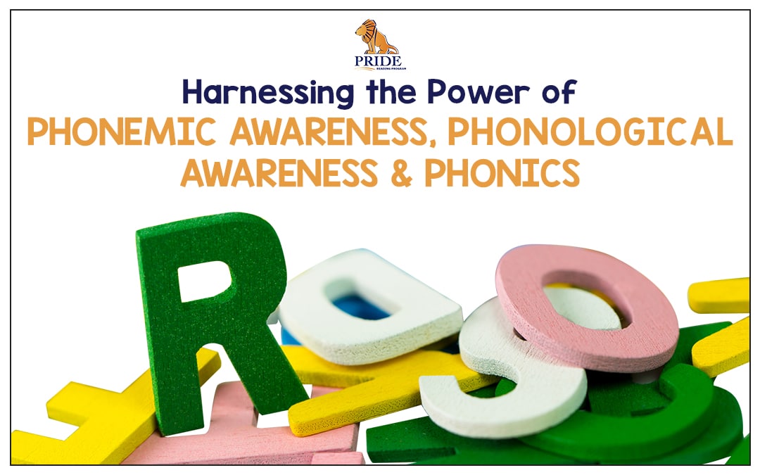 Phonemic Awareness, Phonological Awareness & Phonics