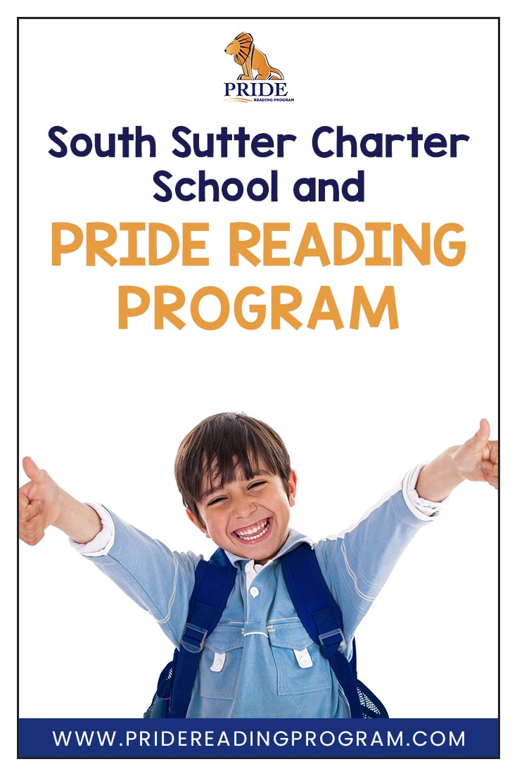 South Sutter Charter School and PRIDE Reading Program