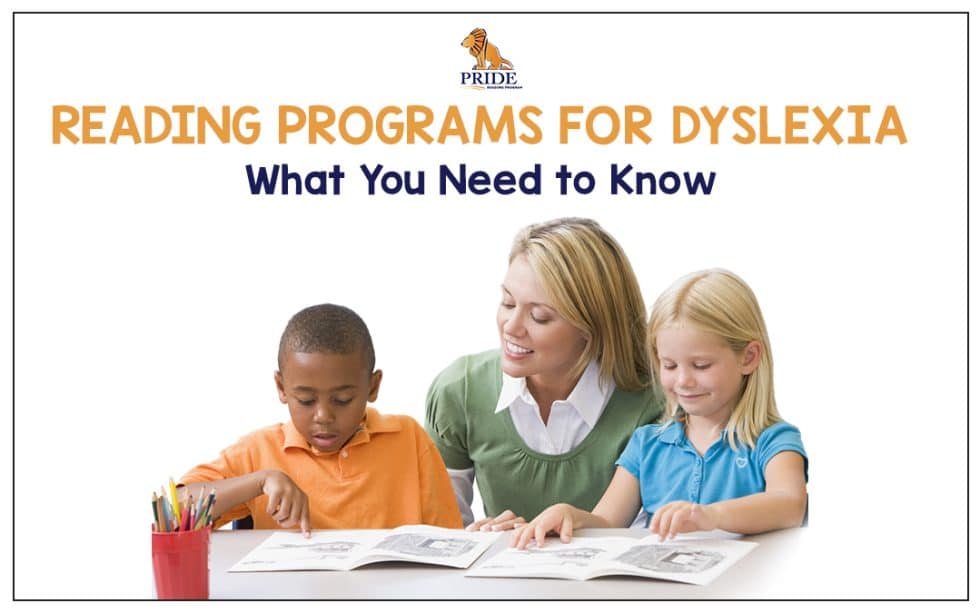 Dyslexia Reading Programs: What You Need to Know Guide
